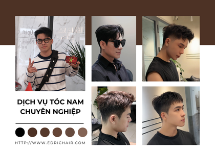 Dịch vụ tóc nam cắt – uốn – nhuộm chuyên nghiệp tại Edric Hair Studio