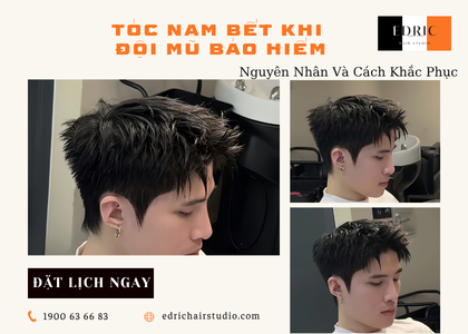 Tóc Nam Bị Bết Sau Khi Đội Mũ Bảo Hiểm – Nguyên Nhân & Cách Khắc Phục